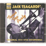 Jack Teagarden – Texas Tea Party: Original Recordings 1933-1950