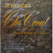 Vlado Perlemuter, The Pascal String Quartet - Schubert - Piano Quinet in A, Opus 114 / Quartettsatz in Cm