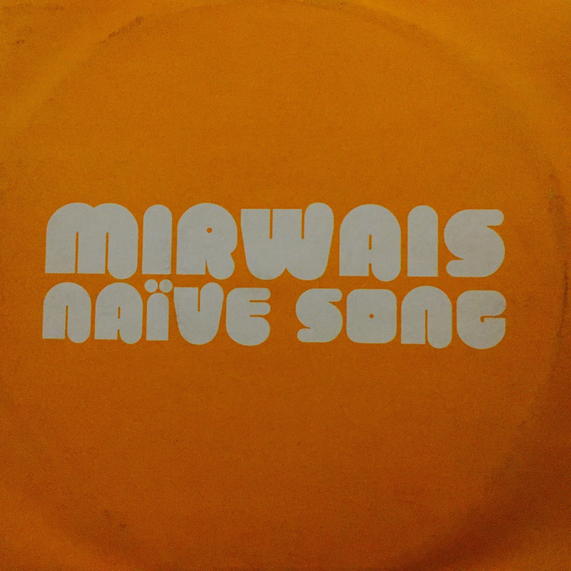 Mirwais - Naïve Song Mirwais - Naïve Song