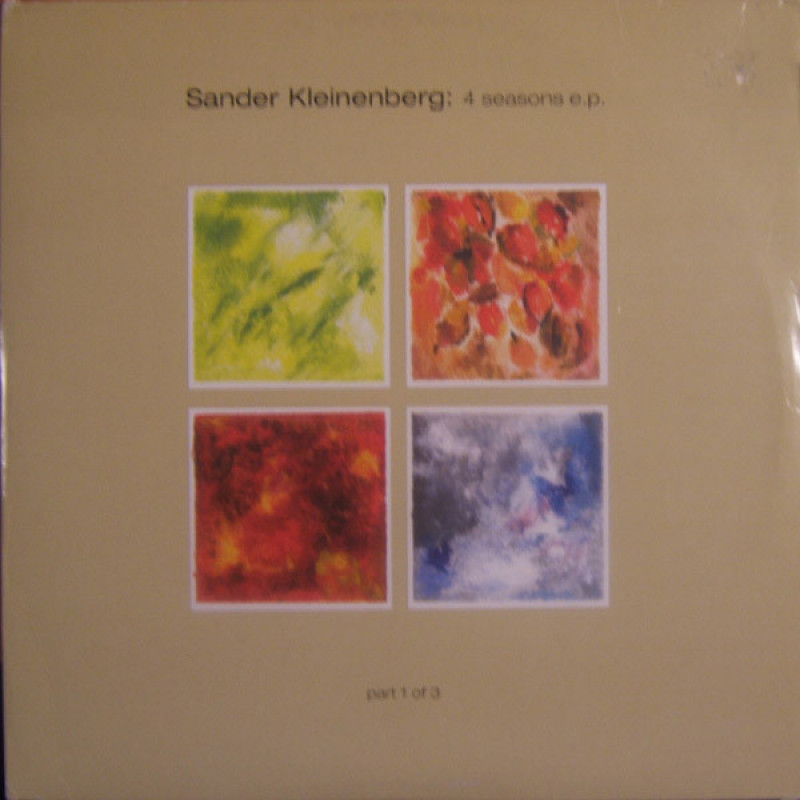Sander Kleinenberg – 4 Seasons E.P. (Part 1 Of 3) Sander Kleinenberg – 4 Seasons E.P. (Part 1 Of 3)