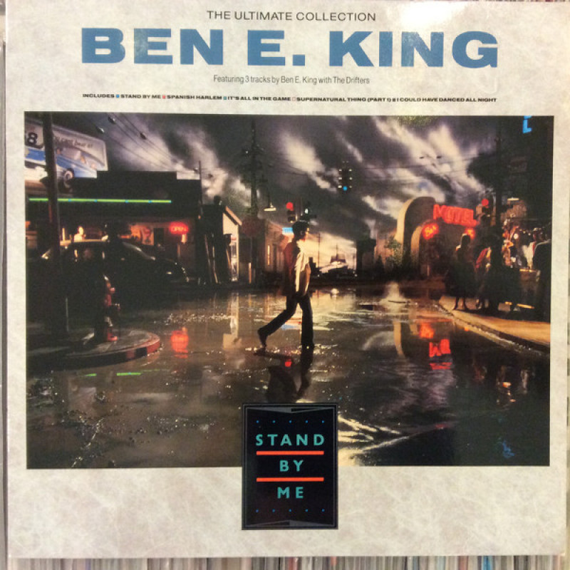 Ben E. King - Stand By Me (The Ultimate Collection) Ben E. King - Stand By Me (The Ultimate Collection)