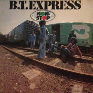B.T. Express - Non-stop