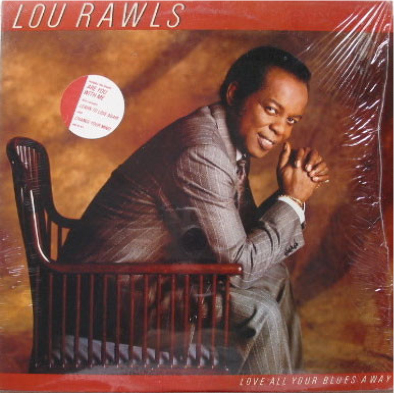 Lou Rawls - Love All Your Blues Away Lou Rawls - Love All Your Blues Away