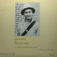 Lee Konitz & Red Mitchell – I Concentrate On You - A Tribute To Cole Porter