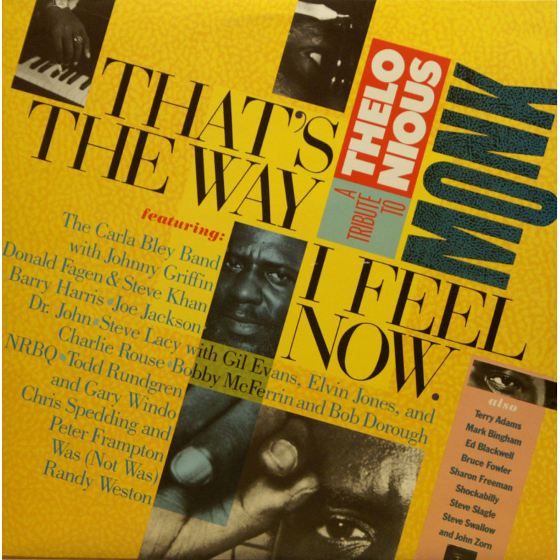 Various Artists - A Tribute to Theolonious Monk - That`s the way I feel now Various Artists - A Tribute to Theolonious Monk - That`s the way I feel now